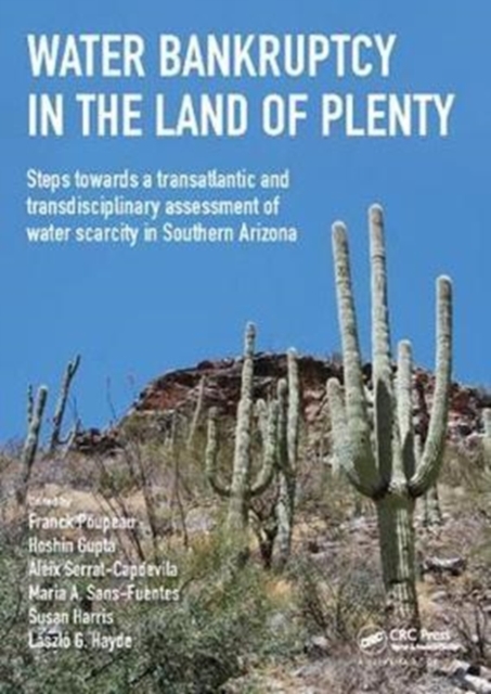 Water Bankruptcy in the Land of Plenty, Hardback Book