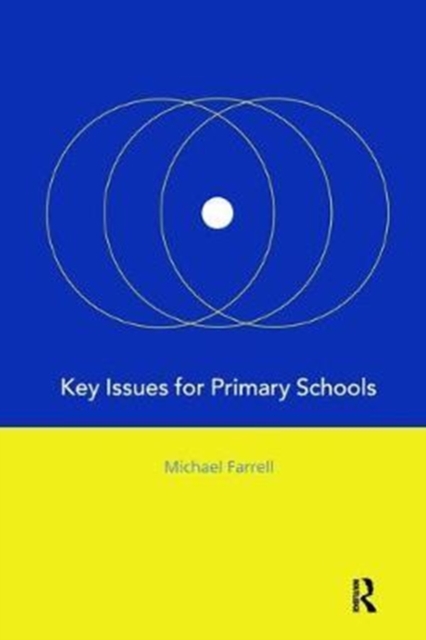 Key Issues for Primary Schools, Hardback Book