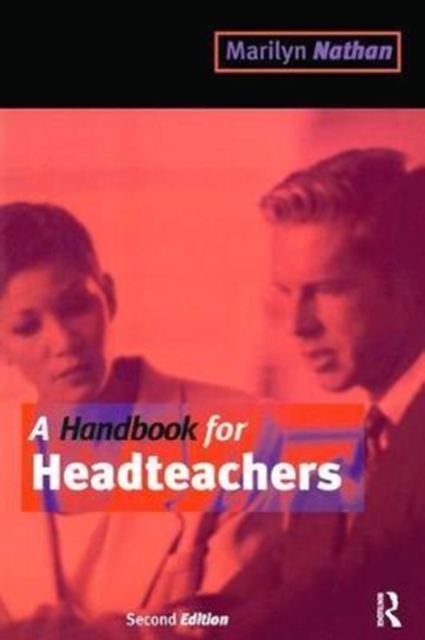 A Handbook for Headteachers, Hardback Book
