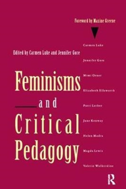 Feminisms and Critical Pedagogy, Hardback Book