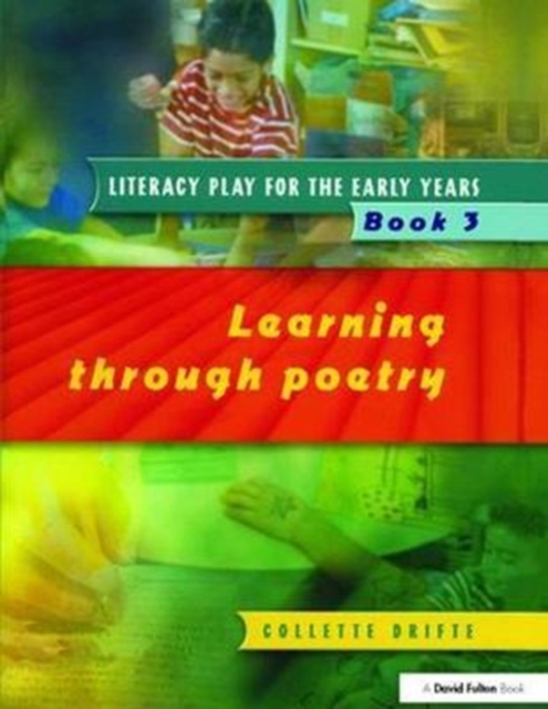 Literacy Play for the Early Years Book 3 : Learning Through Poetry, Hardback Book