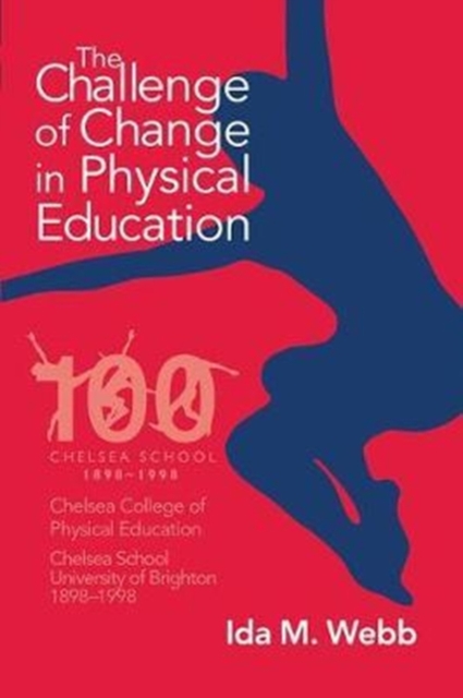 The Challenge of Change in Physical Education, Hardback Book