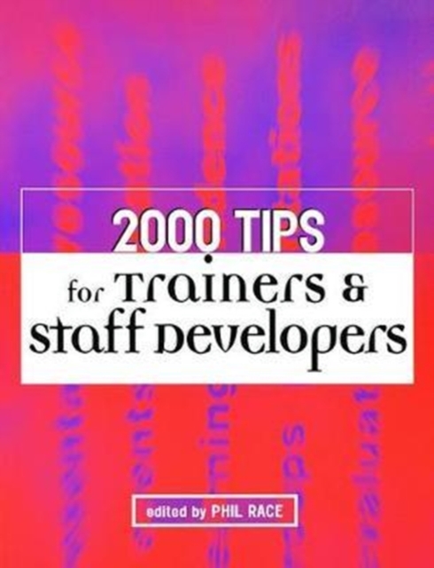 2000 Tips for Trainers and Staff Developers, Hardback Book