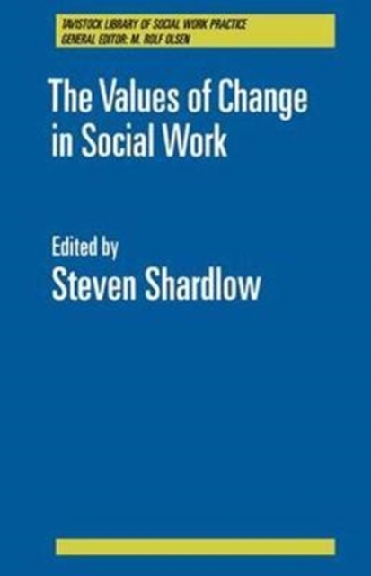 The Values of Change in Social Work, Hardback Book