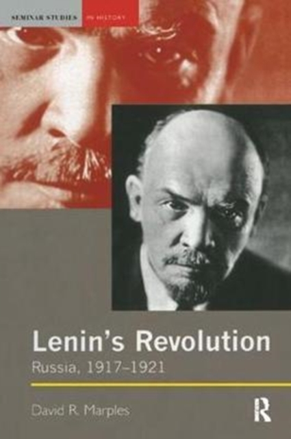 Lenin's Revolution : Russia, 1917-1921, Hardback Book
