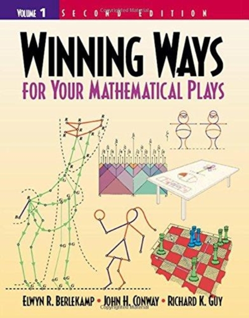 Winning Ways for Your Mathematical Plays : Volume 1, Hardback Book