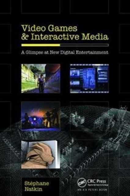 Video Games and Interactive Media : A Glimpse at New Digital Entertainment, Hardback Book