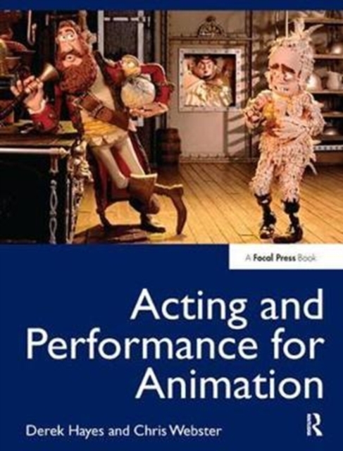 Acting and Performance for Animation, Hardback Book
