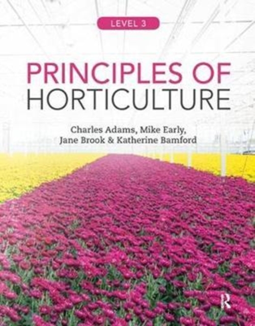 Principles of Horticulture: Level 3, Hardback Book