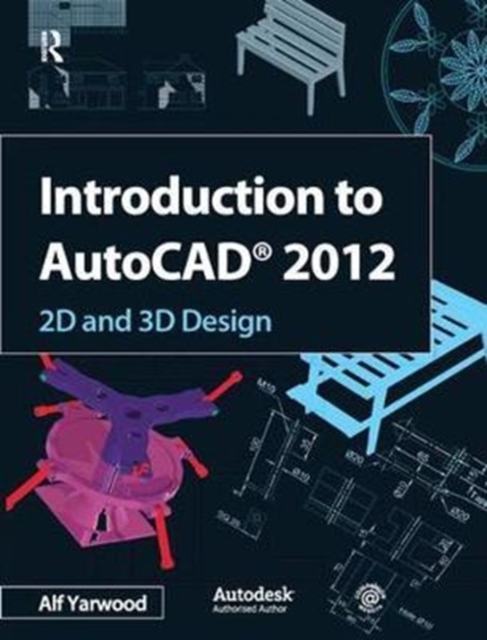 Introduction to AutoCAD 2012, Hardback Book