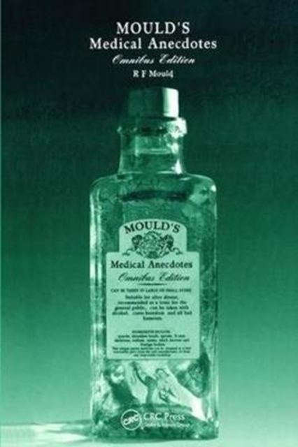 Mould's Medical Anecdotes : Omnibus Edition, Hardback Book