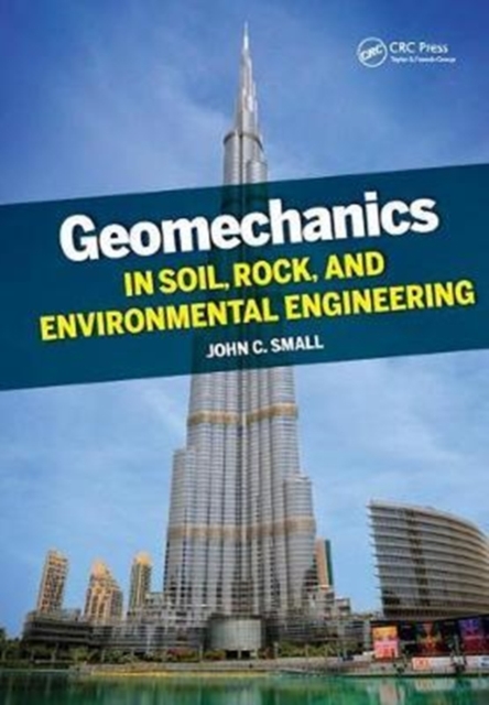 Geomechanics in Soil, Rock, and Environmental Engineering, Hardback Book