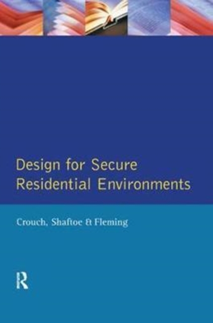 Design for Secure Residential Environments, Hardback Book
