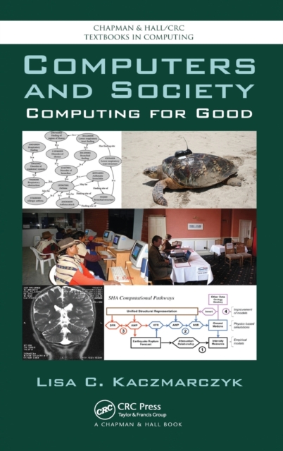 Computers and Society : Computing for Good, Hardback Book