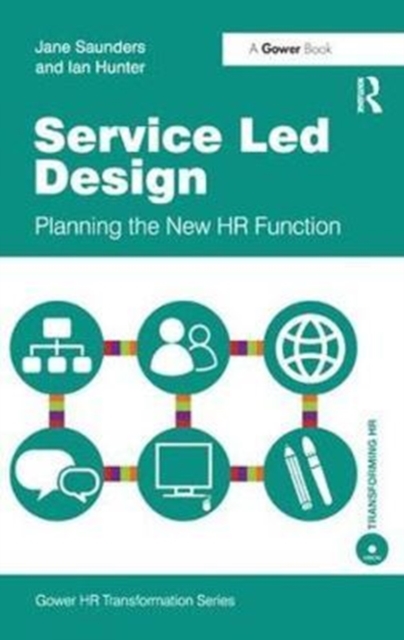 Service Led Design : Planning the New HR Function, Hardback Book