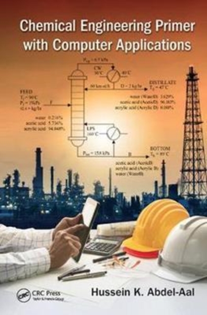 Chemical Engineering Primer with Computer Applications, Hardback Book