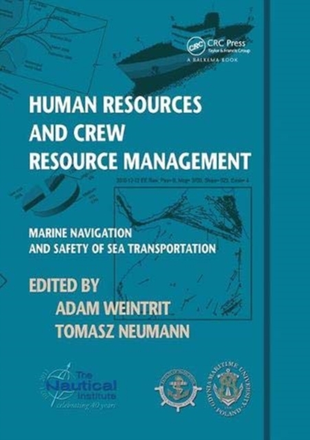 Human Resources and Crew Resource Management : Marine Navigation and Safety of Sea Transportation, Hardback Book