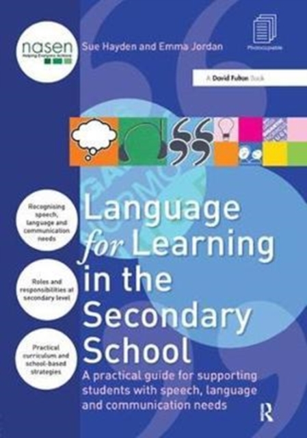 Language for Learning in the Secondary School : A Practical Guide for Supporting Students with Speech, Language and Communication Needs, Hardback Book