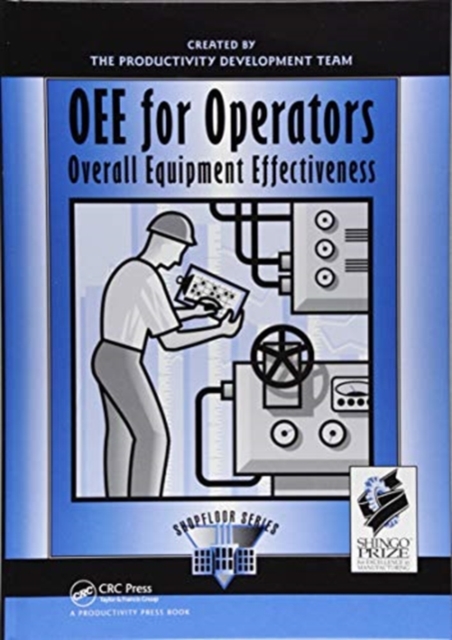 OEE for Operators : Overall Equipment Effectiveness, Hardback Book
