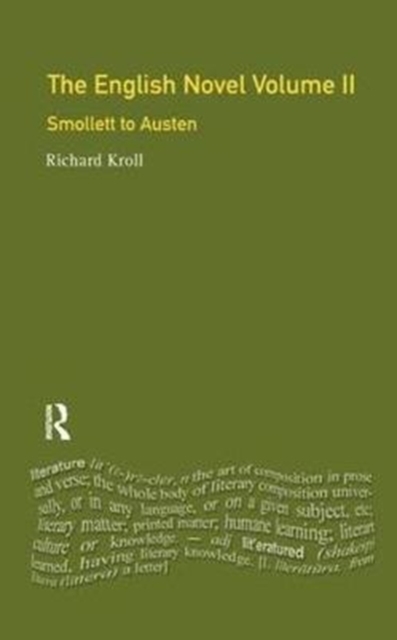 English Novel, Vol II, The : Smollett to Austen, Hardback Book