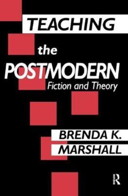 Teaching the Postmodern, Hardback Book