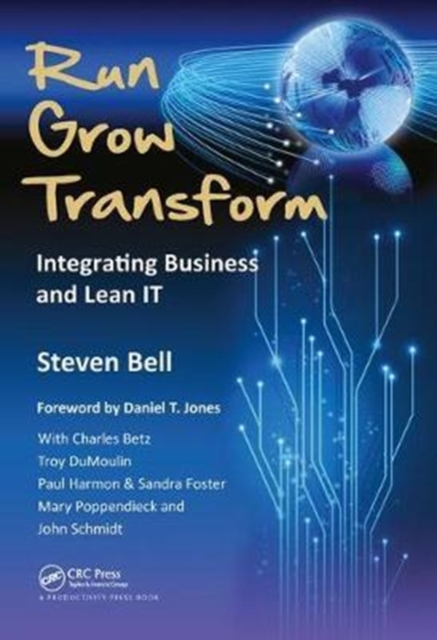 Run Grow Transform : Integrating Business and Lean IT, Hardback Book