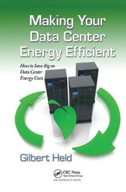 Making Your Data Center Energy Efficient, Hardback Book