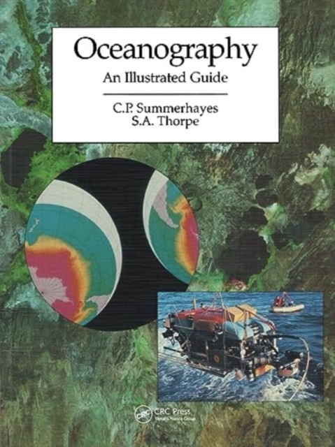 Oceanography : An Illustrated Guide, Hardback Book