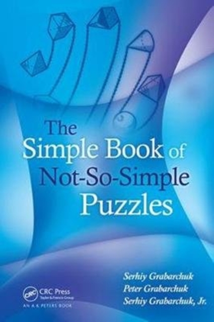 The Simple Book of Not-So-Simple Puzzles, Hardback Book