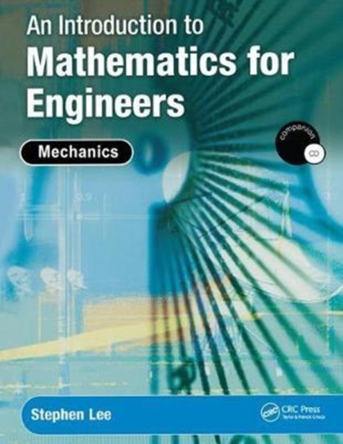 An Introduction to Mathematics for Engineers : Mechanics, Hardback Book