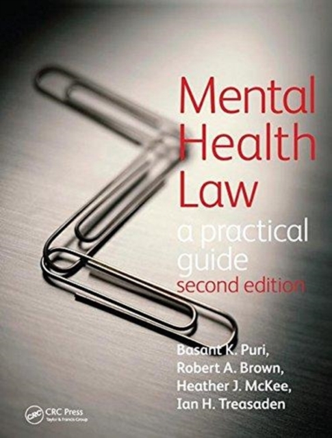 Mental Health Law 2E                                                  A Practical Guide, Hardback Book