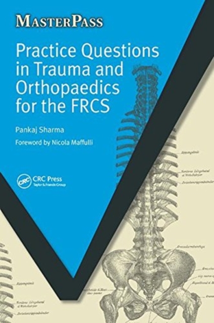 Practice Questions in Trauma and Orthopaedics for the FRCS, Hardback Book