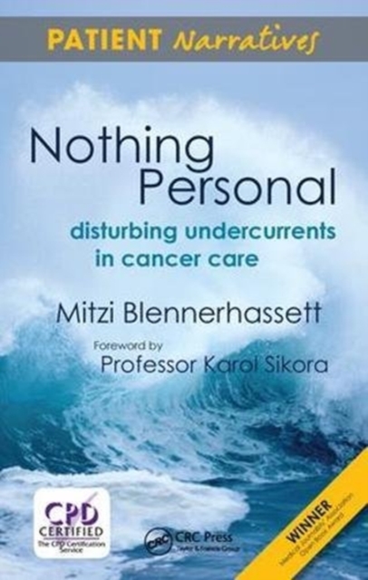 Nothing Personal : Disturbing Undercurrents in Cancer Care, Hardback Book