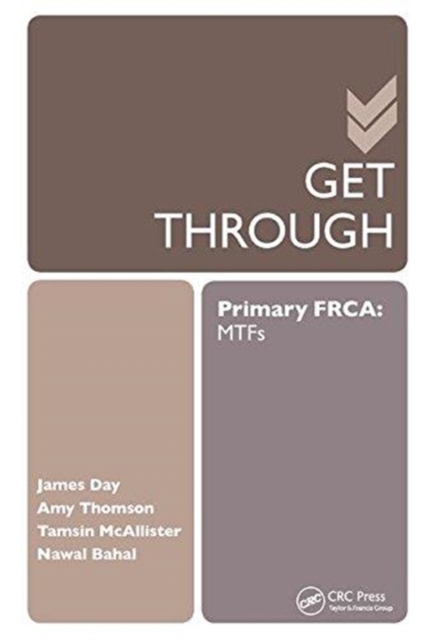 Get Through Primary FRCA: MTFs, Hardback Book