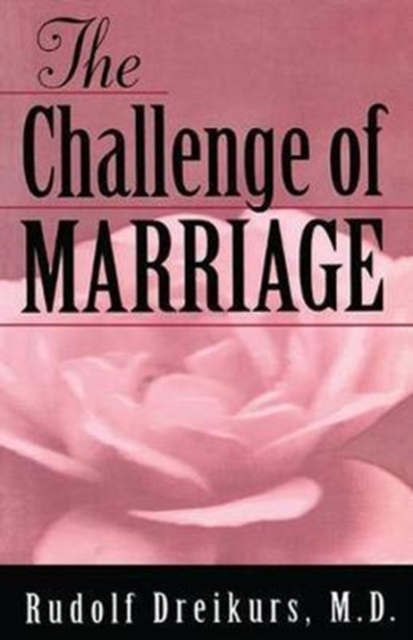 The Challenge of Marriage, Hardback Book