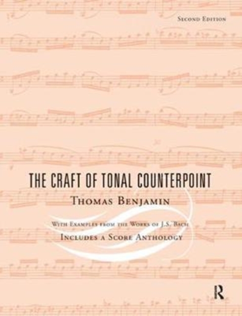 The Craft of Tonal Counterpoint, Hardback Book