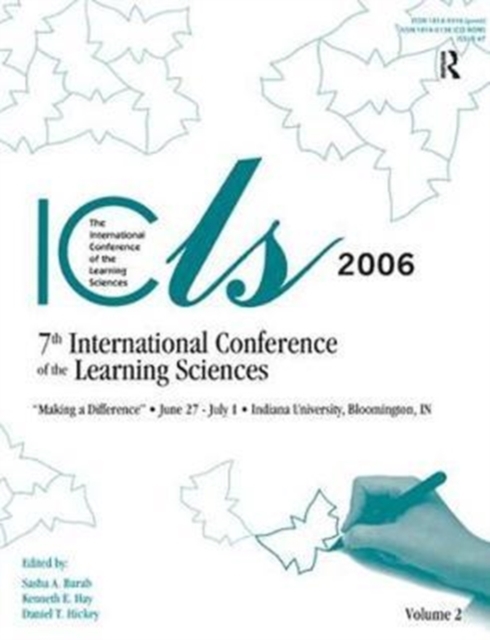 Making a Difference: Volume I and II : The Proceedings of the Seventh International Conference of the Learning Sciences (ICLS), Hardback Book