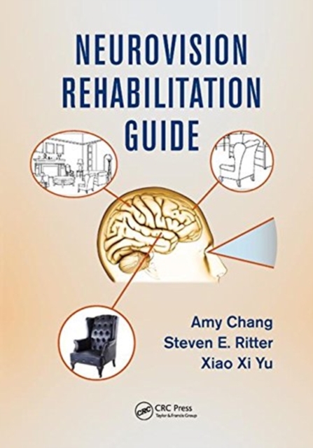 Neurovision Rehabilitation Guide, Hardback Book