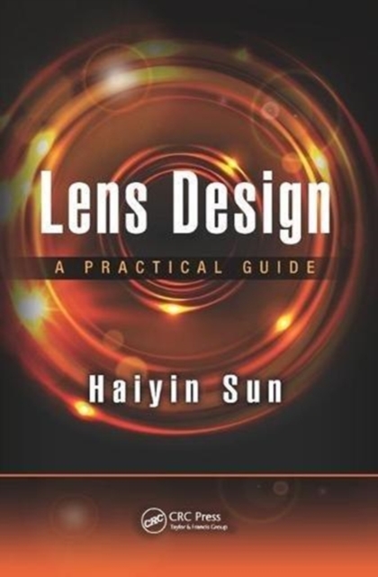 Lens Design : A Practical Guide, Hardback Book