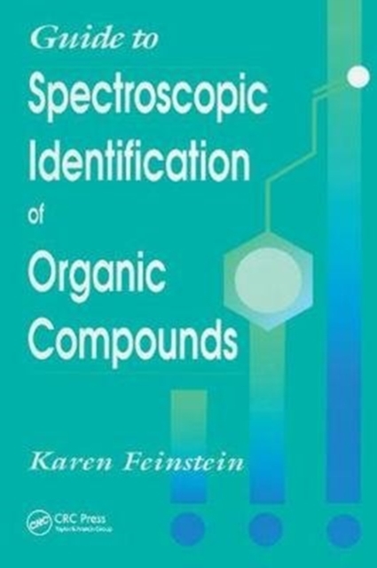 Guide to Spectroscopic Identification of Organic Compounds, Hardback Book