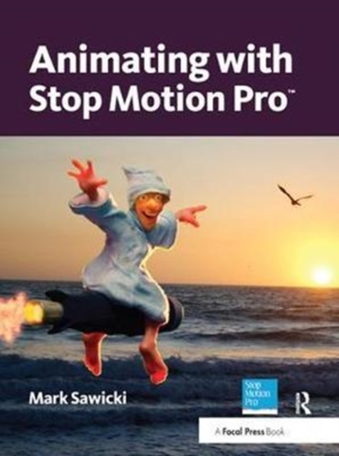 Animating with Stop Motion Pro, Hardback Book