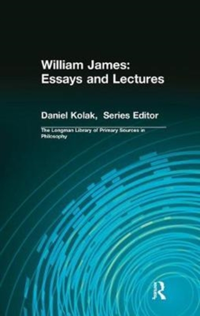 William James: Essays and Lectures, Hardback Book