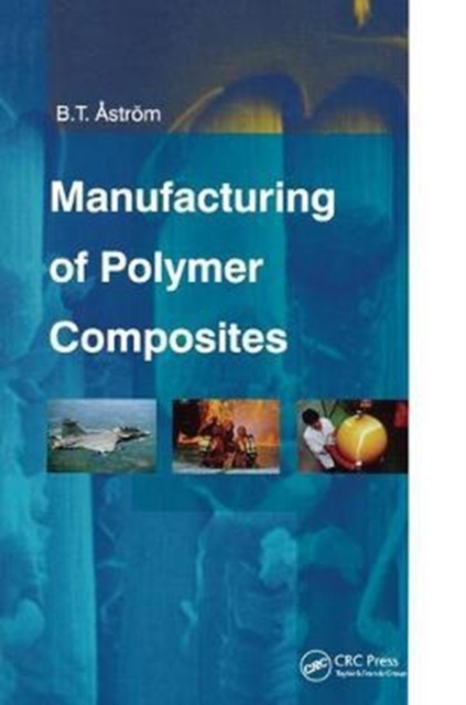 Manufacturing of Polymer Composites, Hardback Book