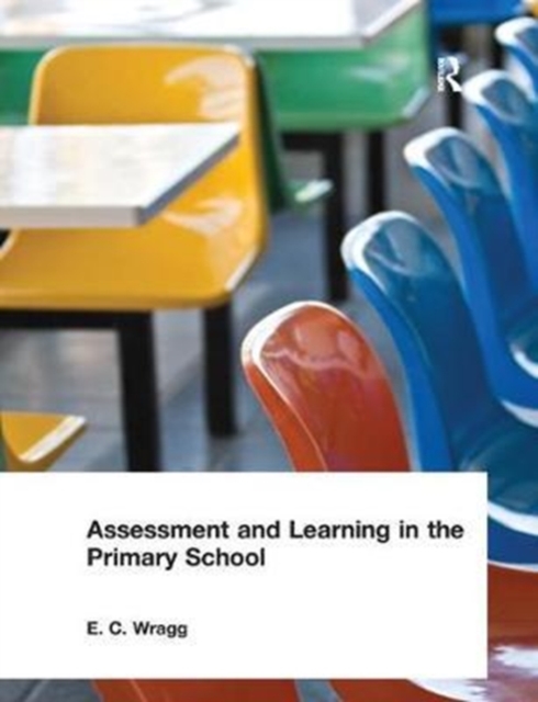 Assessment and Learning in the Primary School, Hardback Book