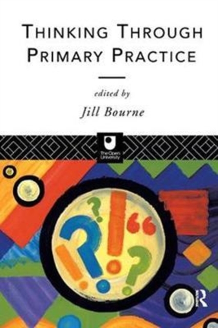 Thinking through Primary Practice, Hardback Book