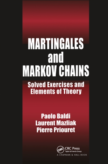 Martingales and Markov Chains : Solved Exercises and Elements of Theory, Hardback Book