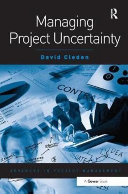 Managing Project Uncertainty, Hardback Book