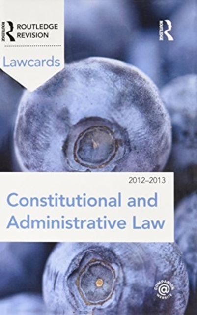 Constitutional and Administrative Lawcards 2012-2013, Hardback Book