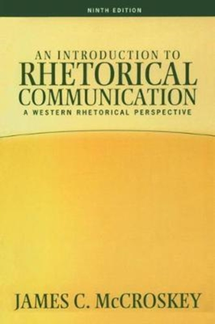 Introduction to Rhetorical Communication, Hardback Book