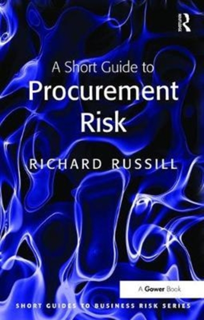A Short Guide to Procurement Risk, Hardback Book